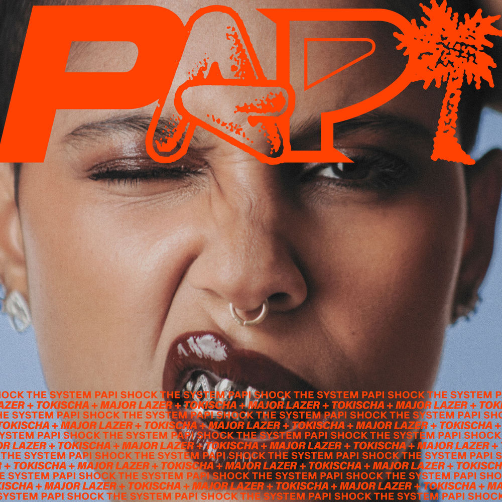 Papi With Tokischa - Diplo, Major Lazer & Tokischa