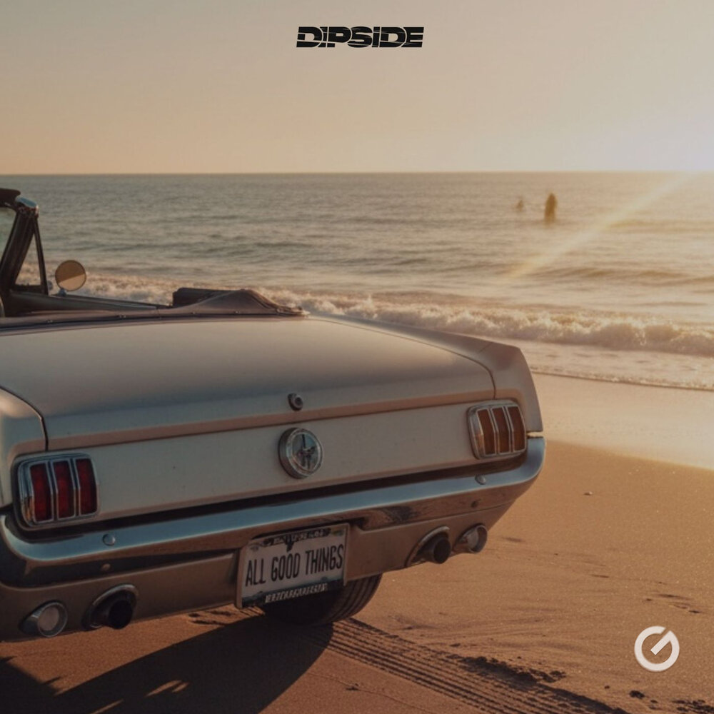 All Good Things - Dipside