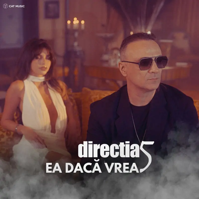 Ea Dacă Vrea - Directia 5