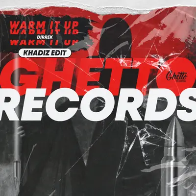 Warm It Up Khadiz Edit - Dirrek, Khadiz