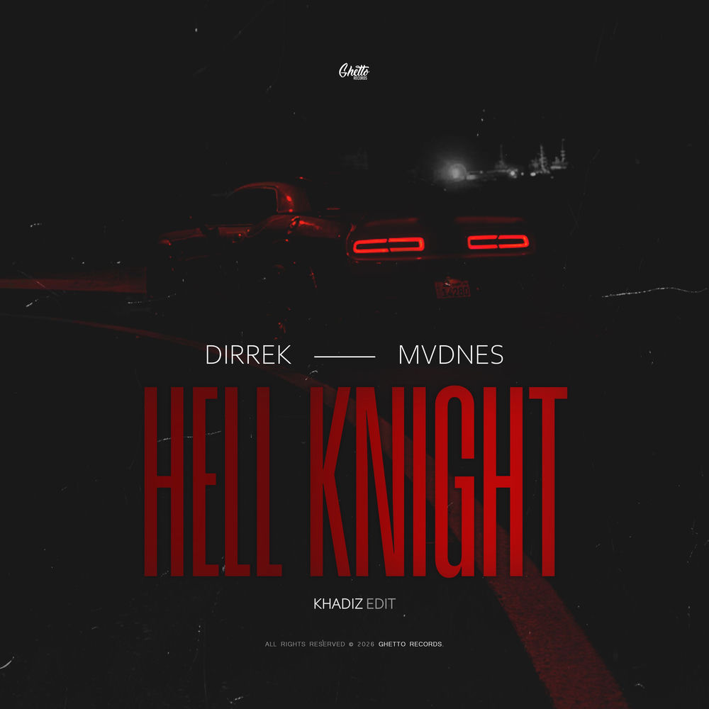Hell Knight (Khadiz Edit) - Dirrek, MVDNES & Khadiz