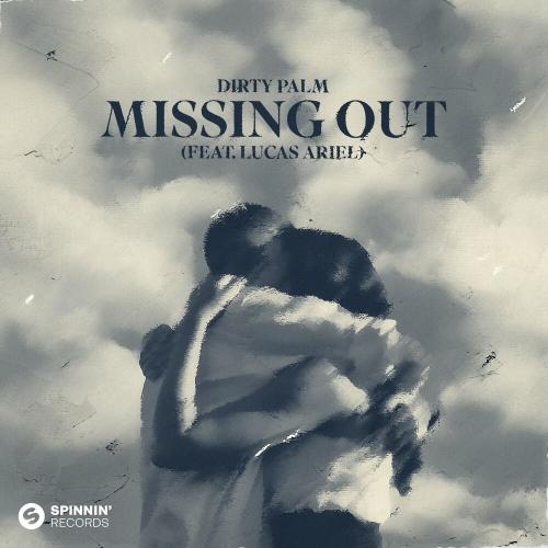 Dirty Palm feat. Lucas Ariel - Missing Out