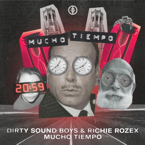 Dirty Sound Boys & Richie Rozex - Mucho Tiempo