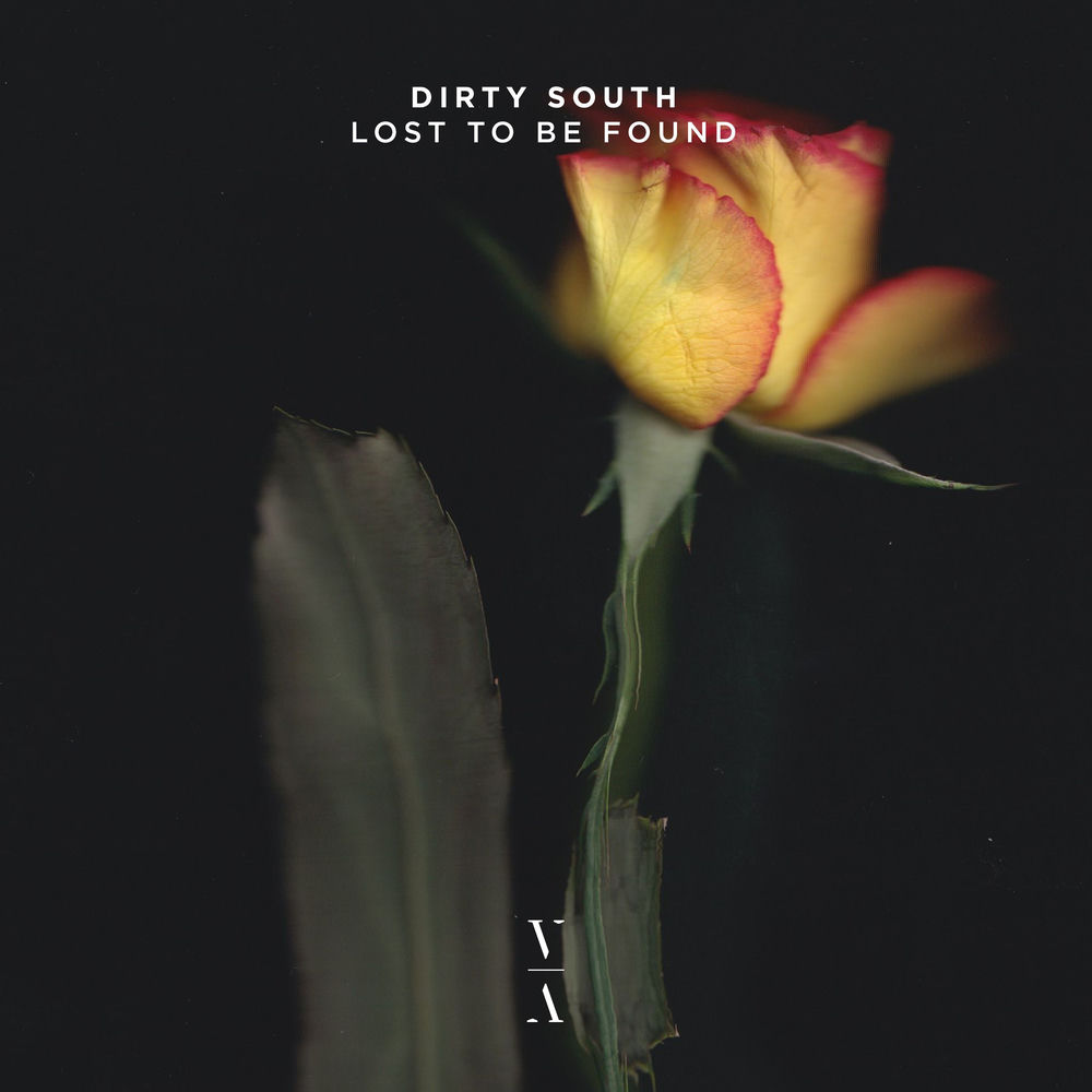 Dirty South - Lost To Be Found