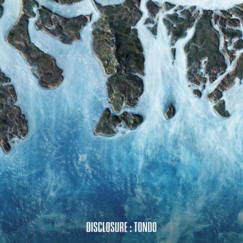Tondo - Disclosure feat. Eko Roosevelt
