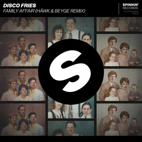 Disco Fries - Family Affair (HAWK & Beyge Remix)