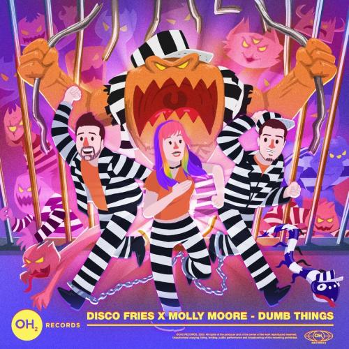 Disco Fries feat. Molly Moore - Dumb Things