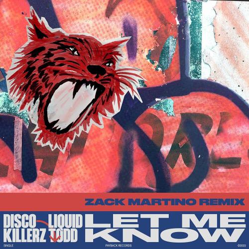 Disco Killerz & Liquid Todd - Let Me Know