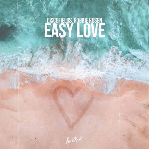 Easy Love - Discofields & Robbie Rosen