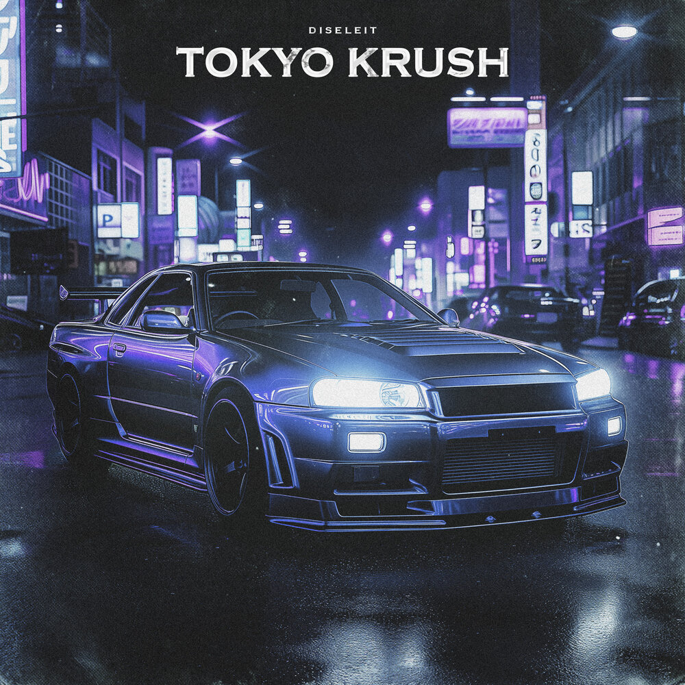Diseleit - Tokyo Krush