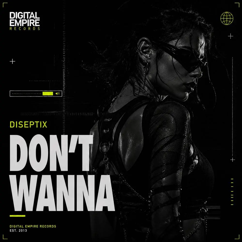 Don't Wanna - Diseptix