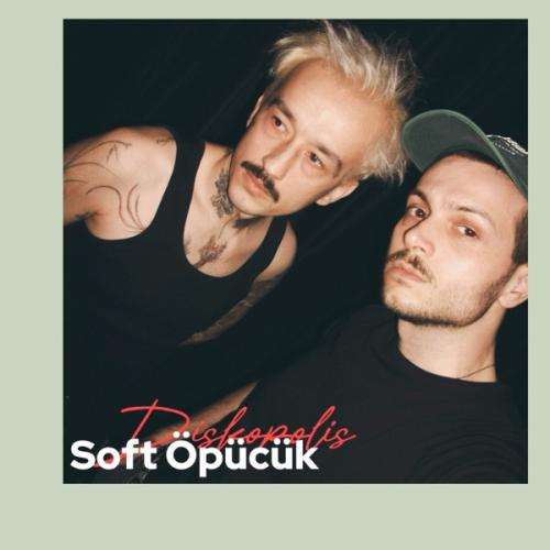 Soft Öpücük - Diskopolis