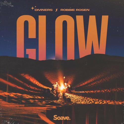 Glow - Diviners & Robbie Rosen