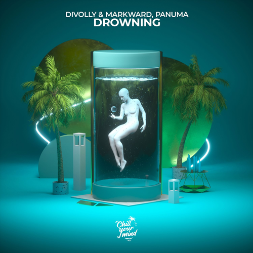 Divolly & Markward & Panuma - Drowning
