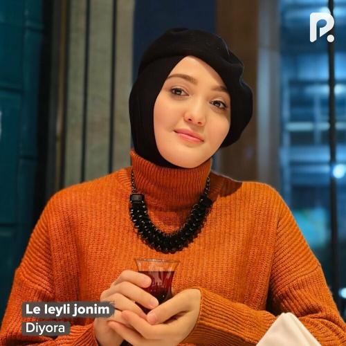 Le Leyli Jonim - Diyora