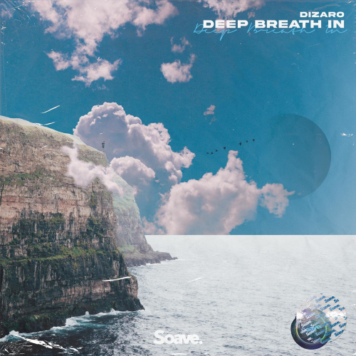 Dizaro - Deep Breath In