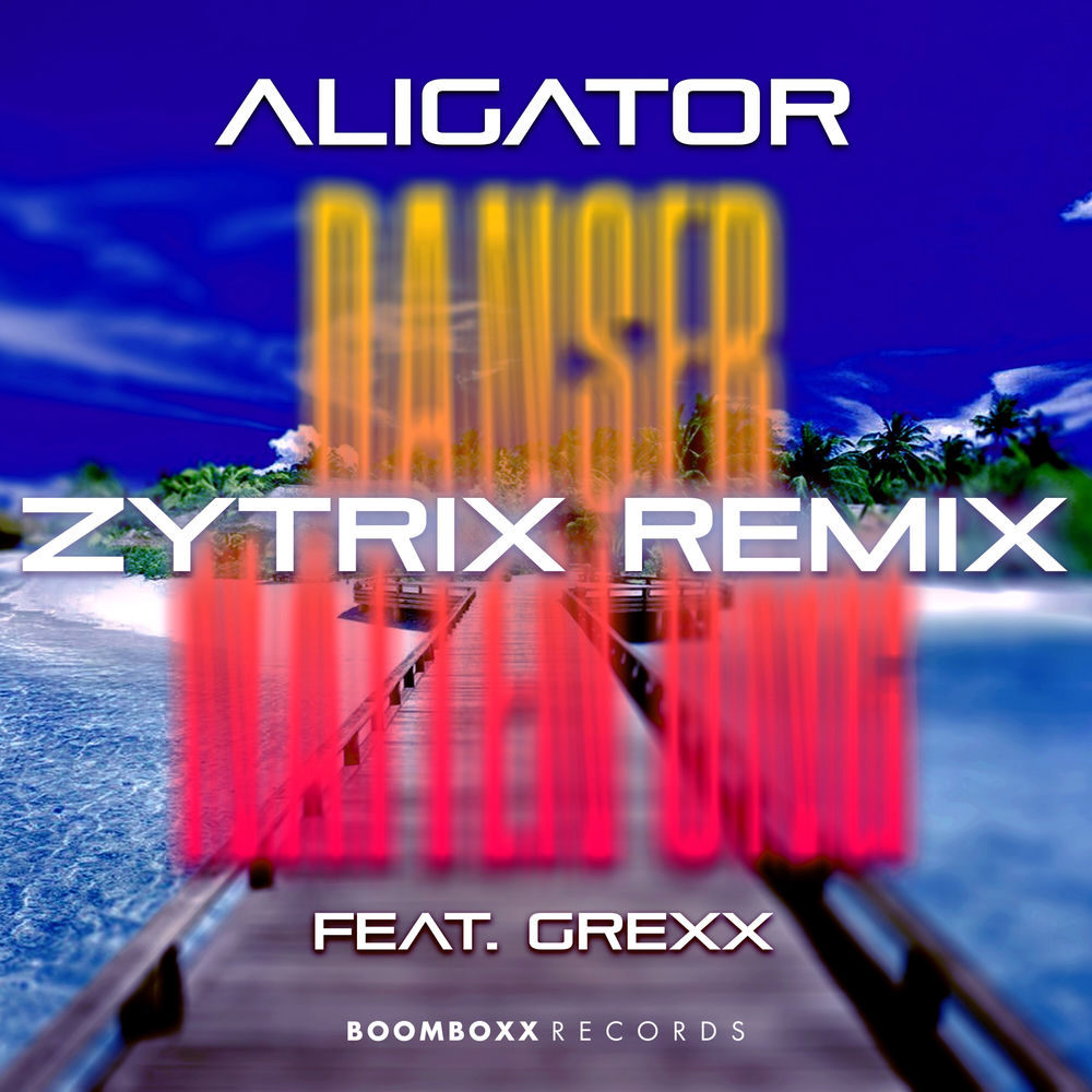 Danser Natten Ung (Zytrix Remix) - DJ Aligator feat. GREXX & Zytrix