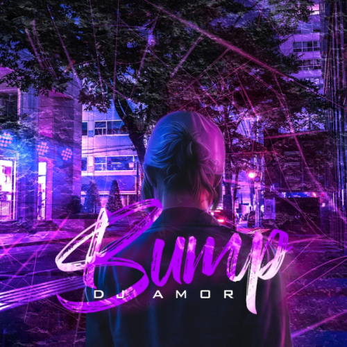 Dj Amor - Bump (Radio Edit)