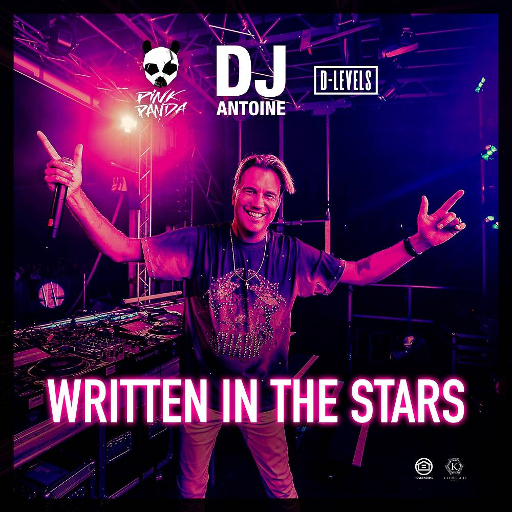 Written in the Stars - DJ Antoine & Pink Panda & D-LEVELS