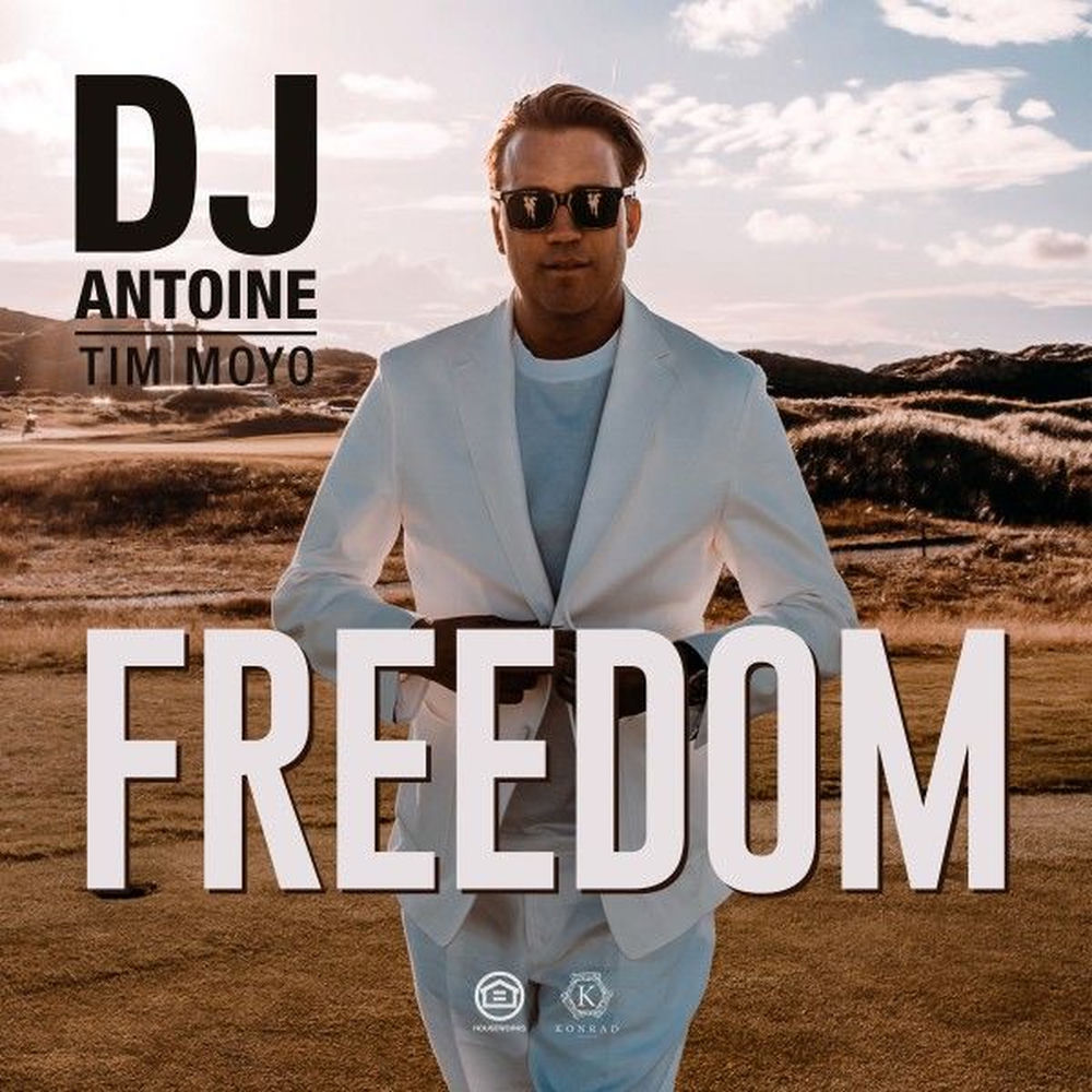 Freedom (Extended Mix) - DJ Antoine & Tim Moyo