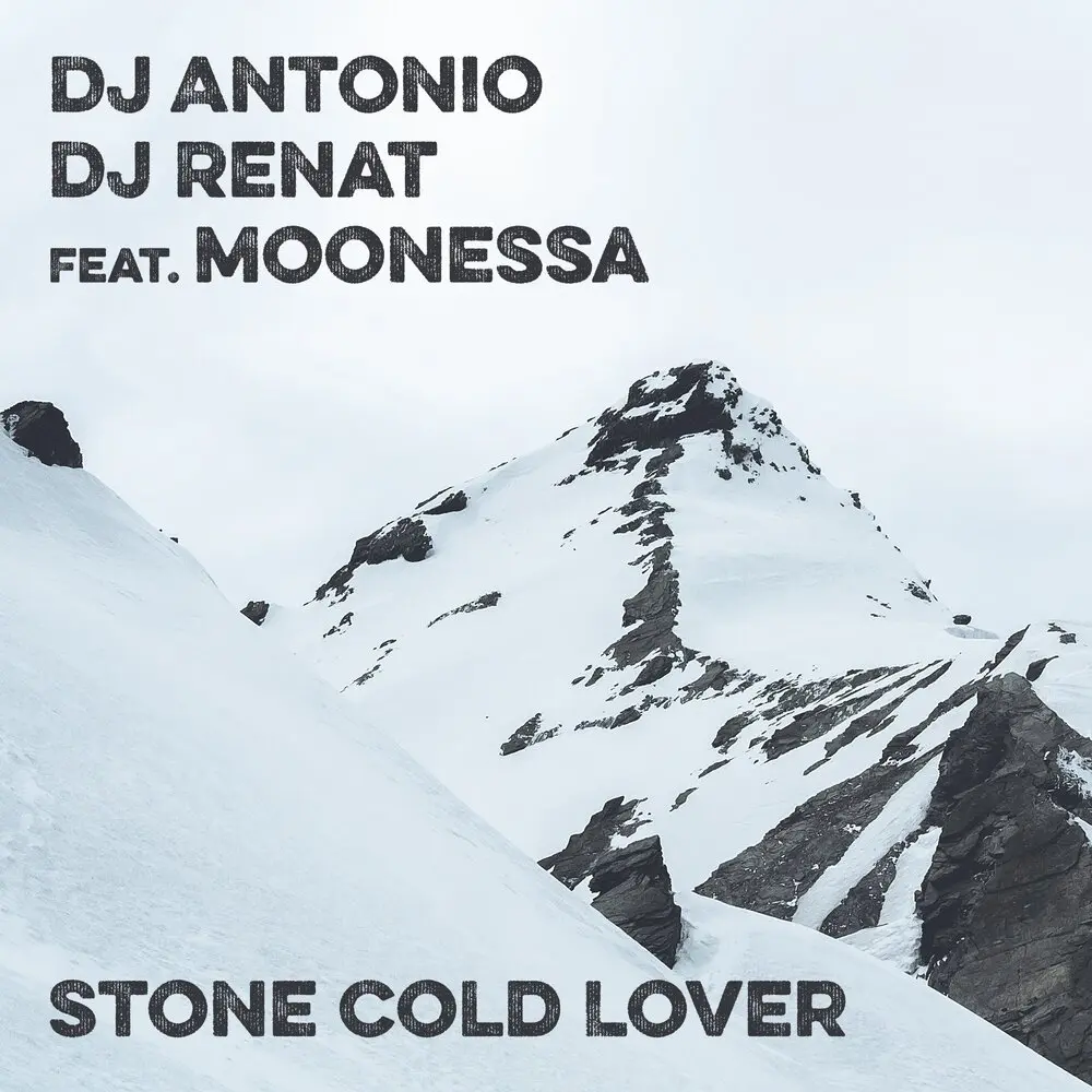 Stone Cold Lover - Dj Antonio, Dj Renat, Moonessa