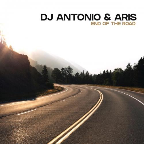 End Of The Road - DJ Antonio feat. Aris