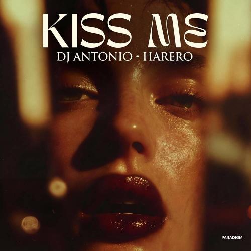 Dj Antonio & HARERO - Kiss Me