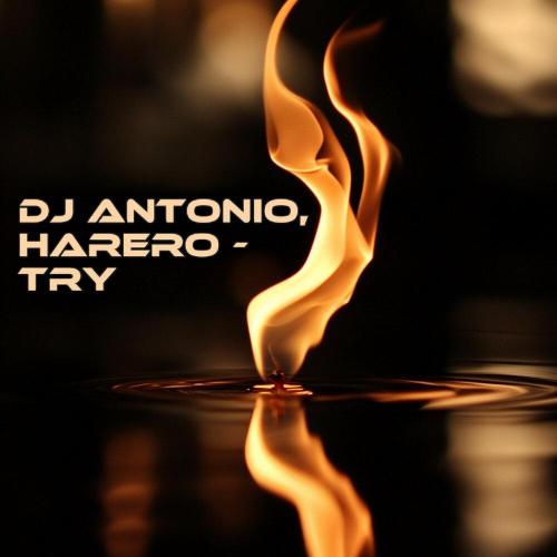 Try - Dj Antonio, HARERO
