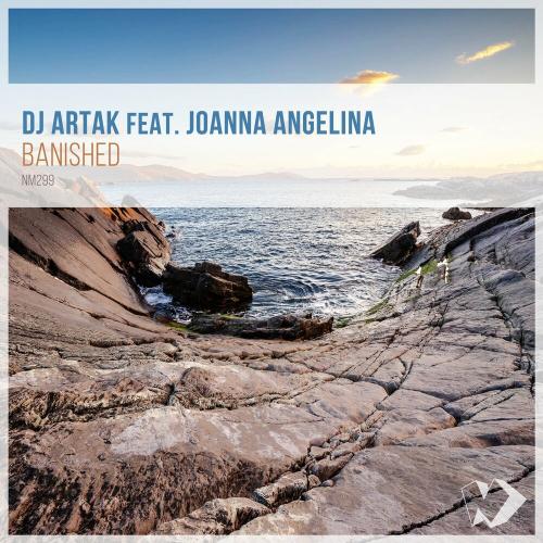 DJ Artak feat. Joanna Angelina - Banished (Original Mix)