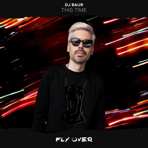 DJ Baur - This Time