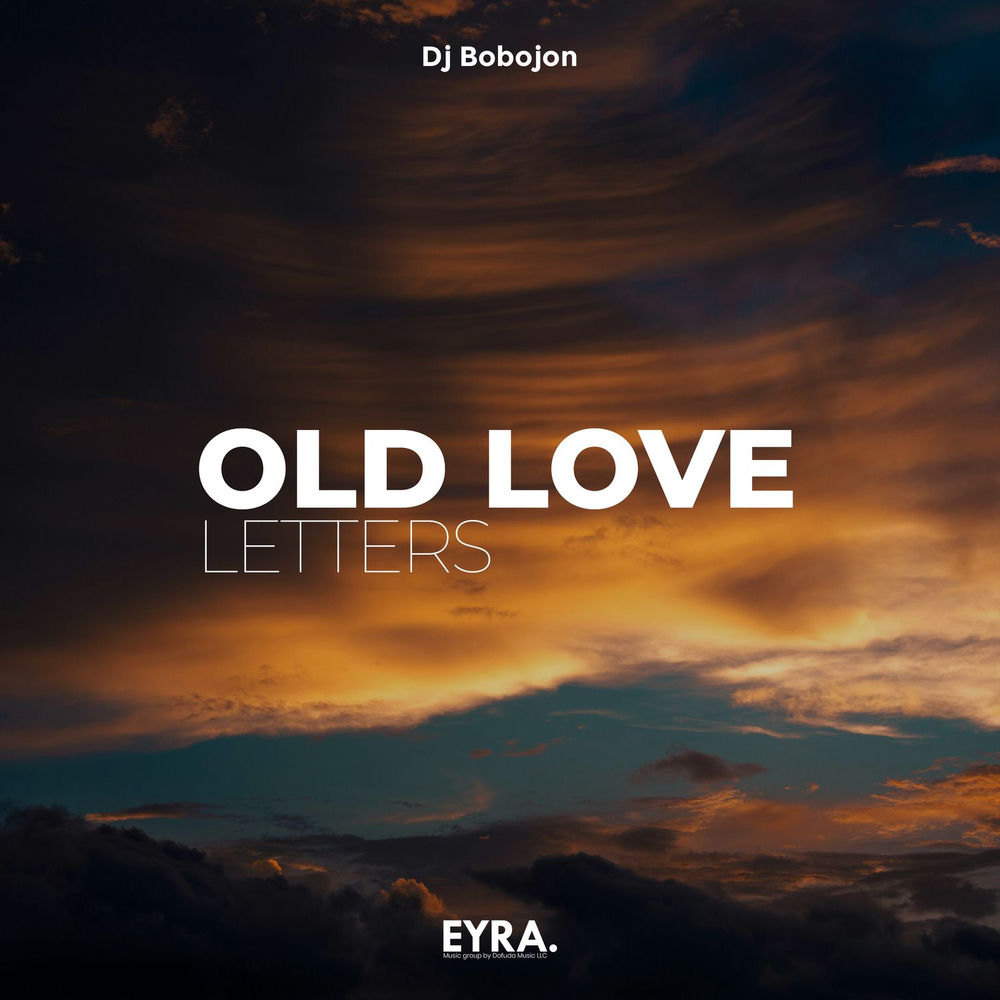 Old Love Letters - Dj Bobojon