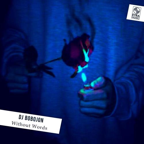 Without Words - Dj Bobojon