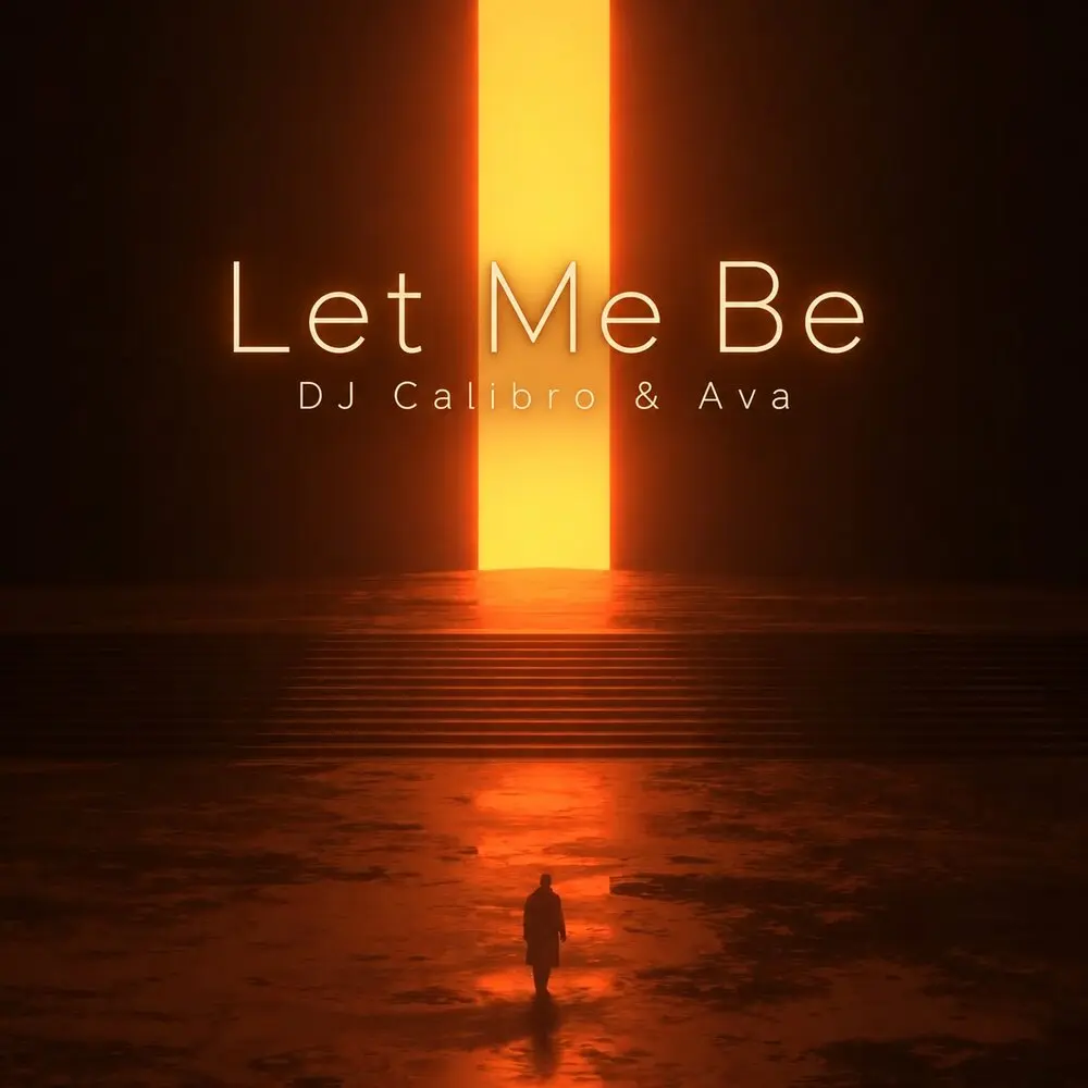 Let Me Be - DJ Calibro, Ava