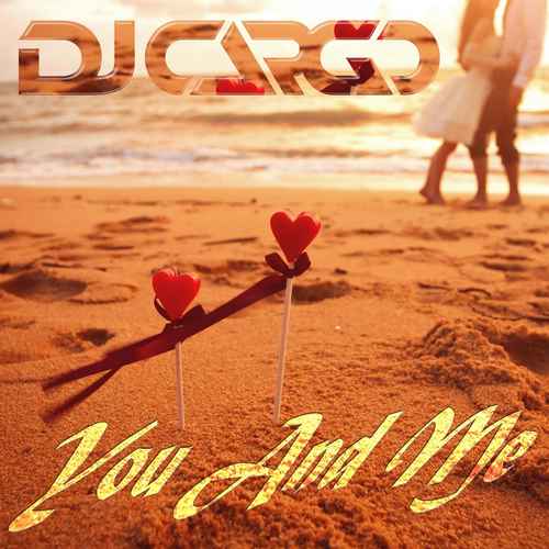 You and Me - DJ Cargo