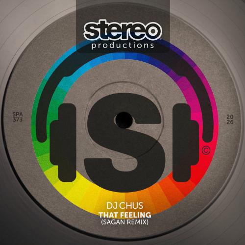 DJ Chus feat. Sagan - That Feeling (Sagan Remix)
