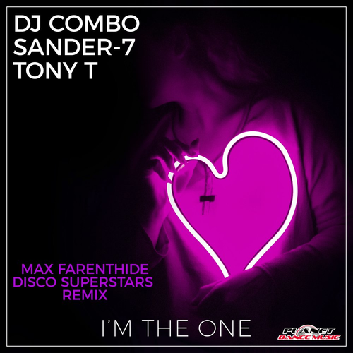 DJ Combo & Sander-7 & Tony T - I'm The One (Max Farenthide & Disco Superstars Remix)