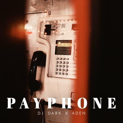 DJ Dark feat. Aden - Payphone