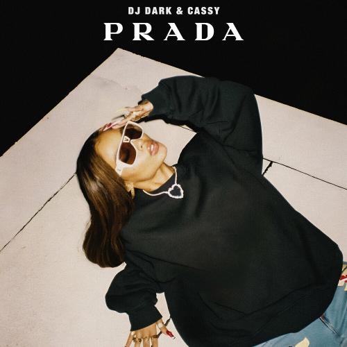 DJ Dark feat. Cassy - Prada