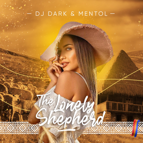 DJ Dark & Mentol - The Lonely Shepherd (Radio Edit)