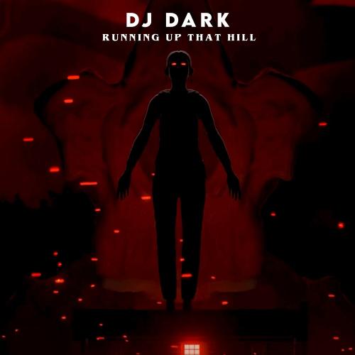 DJ Dark - Running Up That Hill (Radio Edit)