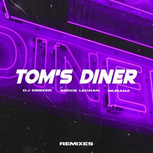 DJ DimixeR feat. Serge Legran & MURANA - Tom's Diner (Kolya Funk Remix)