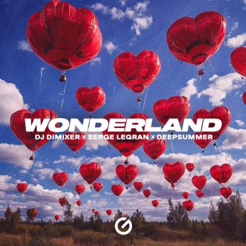 Wonderland - DJ DimixeR, Serge Legran & DeepSummer