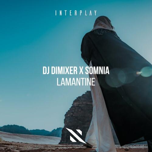 DJ DimixeR & Somnia - Lamantine