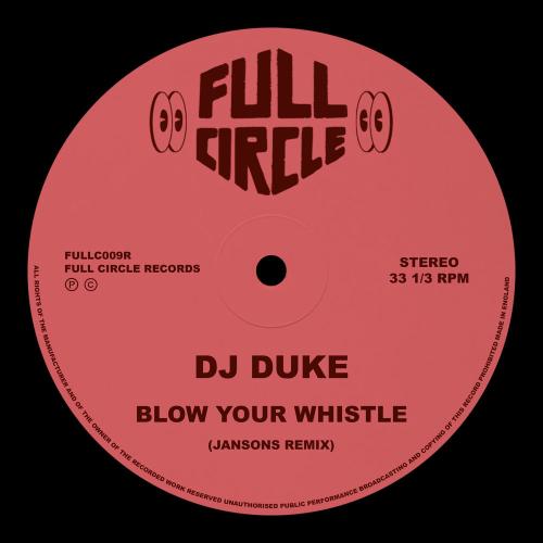 Blow Your Whistle (Jansons Remix) - DJ Duke feat. Jansons