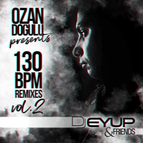 Derdim Çok (feat. Ozan Doğulu & Hande Ünsal) [DJ Eyup & Kaan Oz Remix] - DJ Eyup