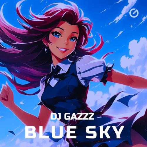 Blue Sky - DJ Gazzz
