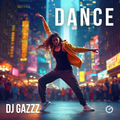 Dance - DJ Gazzz