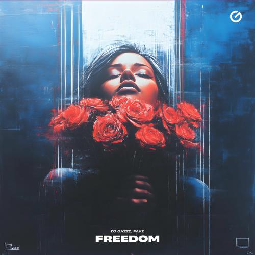 DJ Gazzz & FakZ - Freedom