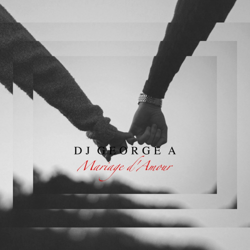 Dj George A - Mariage d'Amour