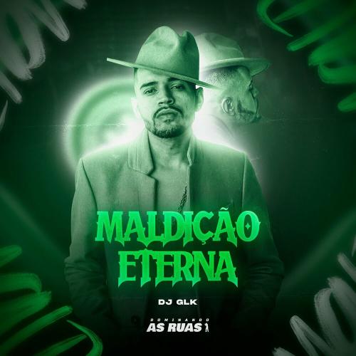 DJ GLK - Mtg Maldição Eterna 1.0